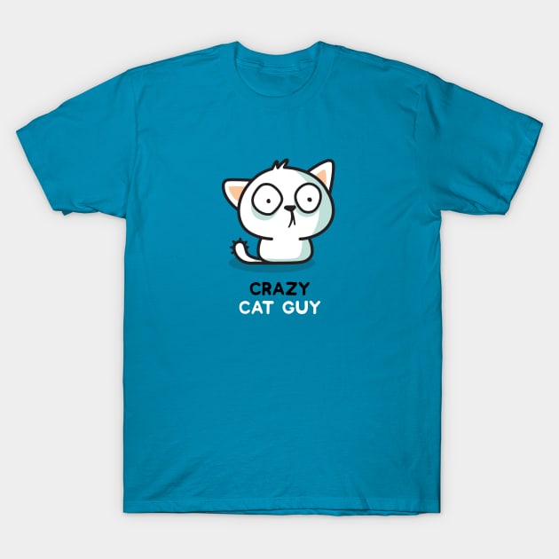 Crazy Cat Guy - Cat T-Shirt by blushingcrow